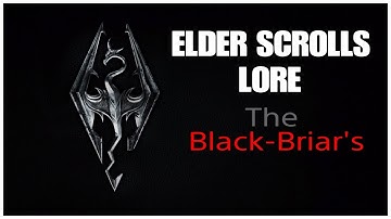Elder Scrolls Lore: The Black-Briar