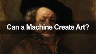 Machine Learning - Can a machine create art