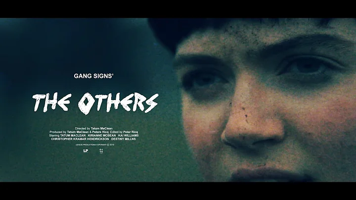 GANG SIGNS - The Others (Official video)