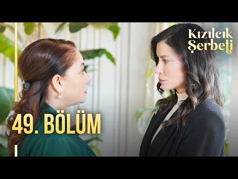 Kızılcık Şerbeti 49. Bölüm  @showtv