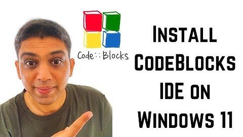 How to Install CodeBlocks IDE on Windows 11 with Compilers ( GCC , G++)