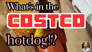 What's in the Costco Hotdog By Mass Spec Everything
