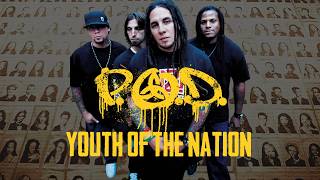 P.O.D. - Youth Of The Nation (Radio Edit 1) [HQ Audio]