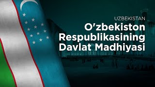 National Anthem Of Uzbekistan - Ozbekiston Respublikasining Davlat Madhiyasi