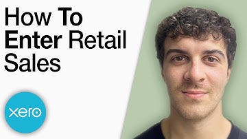 How to Enter Retail Sales in Xero [2025 Full Guide]