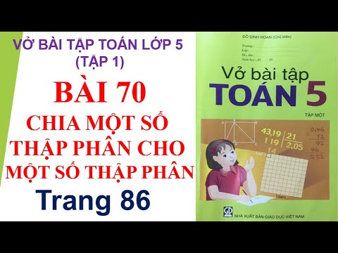 Video Bài 70 Chia một số thập phân cho một số thập phân,... - youtube