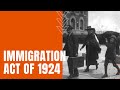 Immigration Act of 1924 Quiz