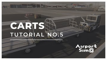 AirportSim I Tutorials I Carts