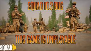 NEW SQUAD 10.3 UPDATE BROKE MY GAME (HELP)