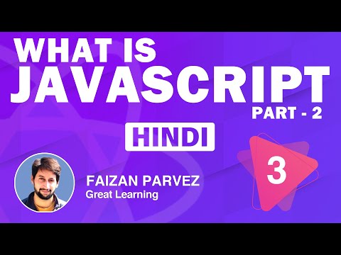 What Is JavaScript Part 2 | React JS Tutorial For Beginners In Hindi Part 3 | Great Learning