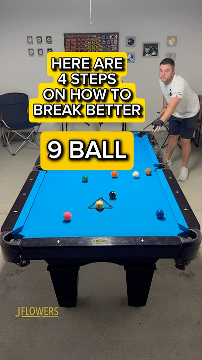 4 Steps on How to Break Better in 9 Ball #magicmikebilliards #jflowerscues