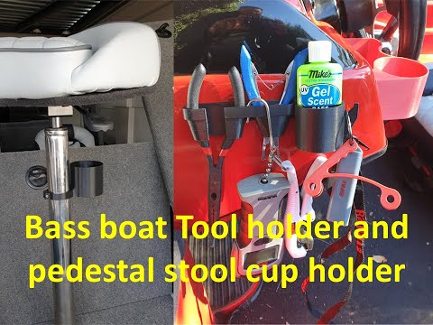 Anythingz bass boat Tool holder and pedestal stool cup holder 