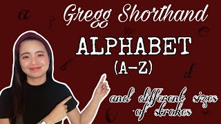 EPISODE 1:Gregg Shorthand ALPHABET and the different sizes of strokes..
