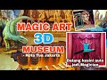 MAGIC ART 3D MUSEUM - Wisata Kota Tua Part 1  | Kota Tua Jakarta