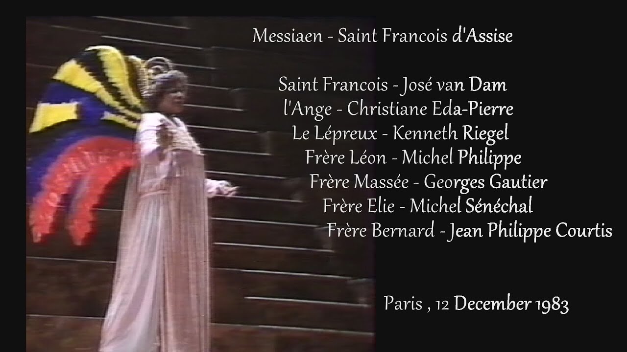 Messiaen - Saint Francois d'Assise - José van Dam, Eda-Pierre / Ozawa - Paris, dec.1983 - part 2