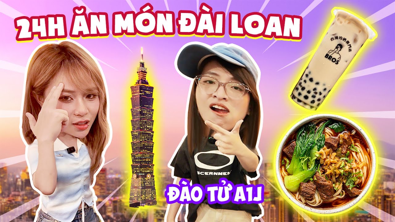 Rủ Em Xinh Đào Tử A1J ăn sập món Đài Loan: mì bò, trà sữa… MisThy “học lỏm” người bản xứ tips này!?