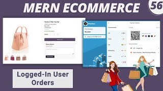 MERN Stack E-Commerce Project #56: Get Logged-In User Orders Guide