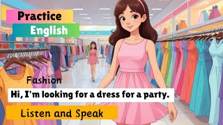 Fashion | Talking about Fashion and Trends | Conversation practice | #practiceenglish #learnenglish