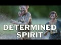 DETERMINED SPIRIT