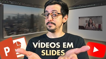 COMO COLOCAR VÍDEOS EM SLIDES NO POWERPOINT