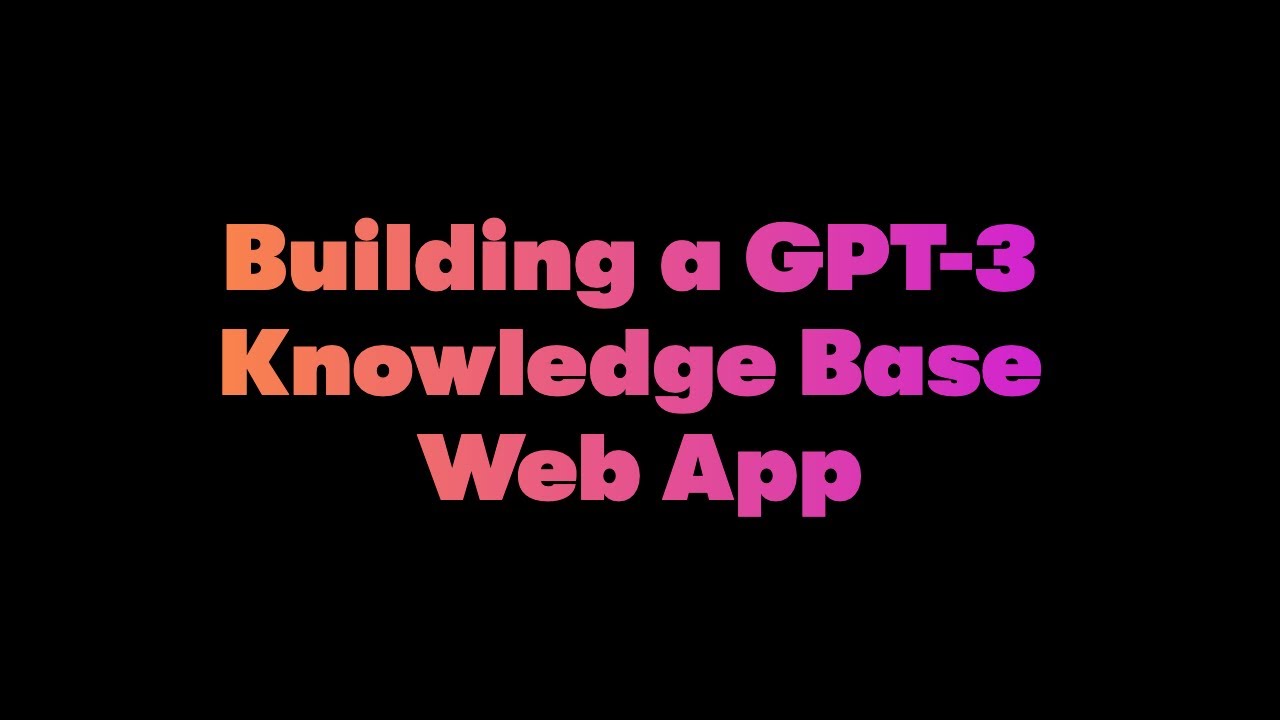 Building a GPT-3 Knowledge Base App (NodeJS)