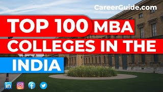 Top 100 Best MBA Colleges in India with Entrance Exams