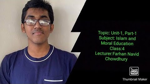 Topic: Unit-1,Part-1||Islam and Moral Education ||Class:4||Farhan Navid Chowdhury
