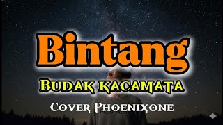 Budak Kacamata – Bintang | Lagu Paling Emosional dan Bermakna