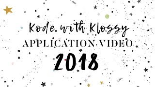 Kode With Klossy Application Video 2018 | Sara Shelton *accepted