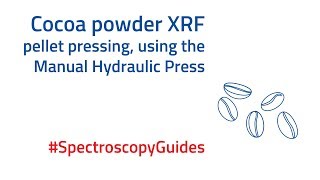 Pressing an XRF pellet of Cocoa Powder | Spectroscopy Solutions