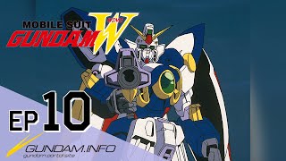 MOBILE SUIT GUNDAM WING HD REMASTER - Episode 10 (EN,HK,TW,KR,VN Sub)