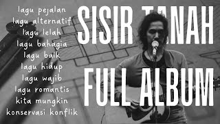 SISIR TANAH FULL ALBUM TERBAIK