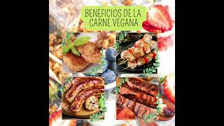 #shorts BENEFICIOS de la MARAVILLOSA CARNES VEGANAS
