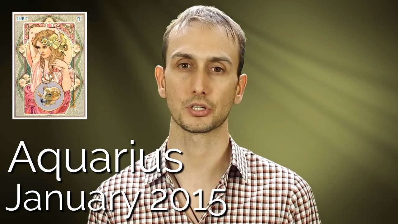 Aquarius January 2015 Horoscope Sidereal Astrology YouTube