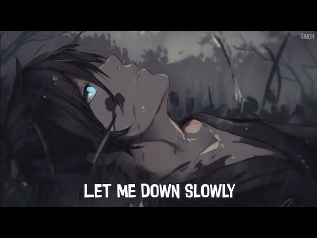 Nightcore - Let Me Down Slowly - (Lyrics) class=
