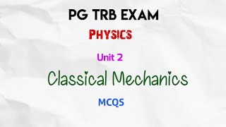 PG TRB Physics/ Unit 2/ Classical Mechanics mcq#pgtrb2025 