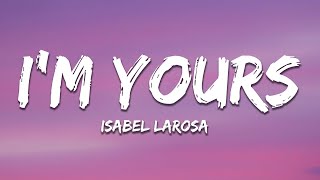 Isabel LaRosa - i'm yours sped up (Lyrics)