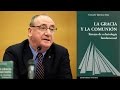 La gracia y la comunión. Ensayo de Eclesiología Fundamental _ Gonzalo Tejerina