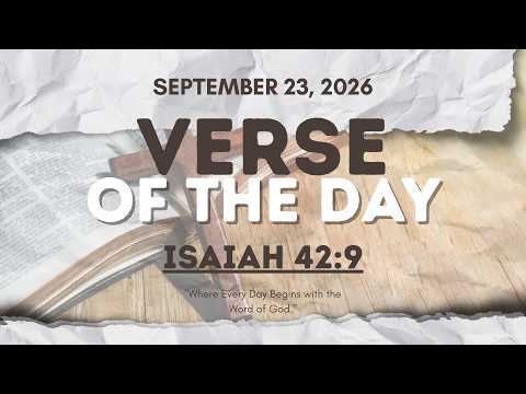 Verse of the Day | Isaiah 42:9 [September 23, 2026]