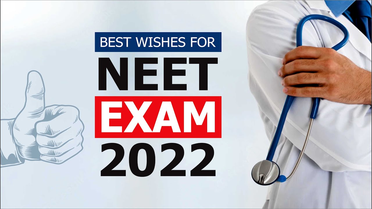 BEST WISHES FOR NEET EXAM - YouTube