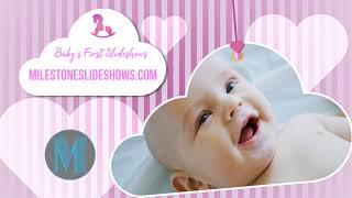 Create Your Baby's First Slideshow with Milestone Slideshows
