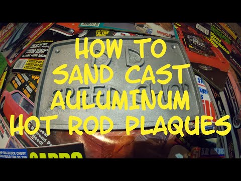 How to Sand Cast Hot Rod Aluminum Plaques, 3D Printing and using Petrobond, Foundry, Crucible.