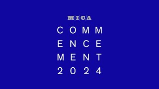 MICA Commencement 2024 - Undergraduate Ceremony