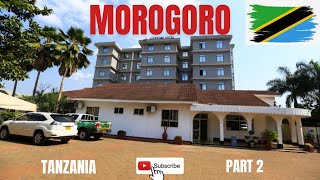 Morogoro - Tanzania|| Part:2