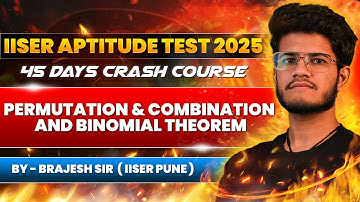 📌 Free IAT Crash Course 2025 | Lecture 5 - Maths: P&C, Binomial Theorem 🚀🔥