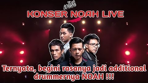 Konser Live Noah - Cobalah Mengerti ( Drum Cover by Yolan Alfarel )
