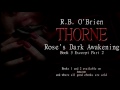 THORNE: Rose's Dark Awakening (coming soon) Excerpt