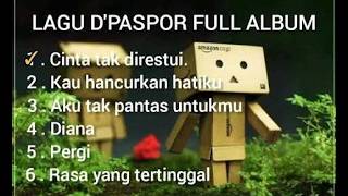 Download lagu Kumpulan Lagu D'paspor Full Album Terbaik || LAGU NOSTALGIA TERBAIK ZAMAN SEKOLAH - DPaspor ,Dpas4
