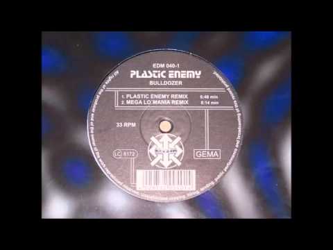 Plastic Enemy - Bulldozer (Mega Lo'Mania Remix) (1998, EDM)