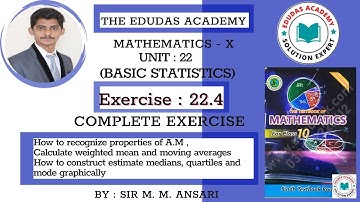 Grade 10 | Mathematics | Unit 22 | Basic Statistics | Exercise 22.4 (Complete) Sindh Textbook Board